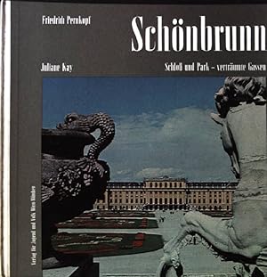 Seller image for Schnbrunn: Schloss und Park - Vertrumte Gassen for sale by books4less (Versandantiquariat Petra Gros GmbH & Co. KG)