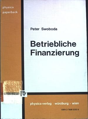Seller image for Betriebliche Finanzierung. Physica-Paperback for sale by books4less (Versandantiquariat Petra Gros GmbH & Co. KG)