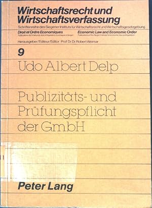 Seller image for Publizitts- und Prfungspflicht der GmbH. Wirtschaftsrecht und Wirtschaftsverfassung ; Bd. 9 for sale by books4less (Versandantiquariat Petra Gros GmbH & Co. KG)