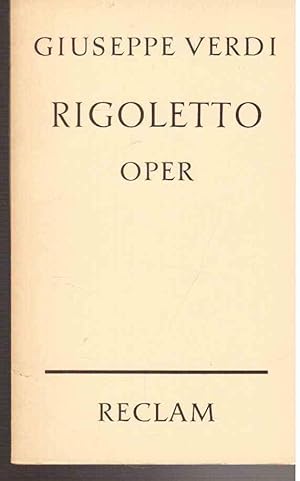 Seller image for Rigoletto. Oper in vier Aufzgen. Vollstndiges Buch for sale by Antiquariat Jterbook, Inh. H. Schulze