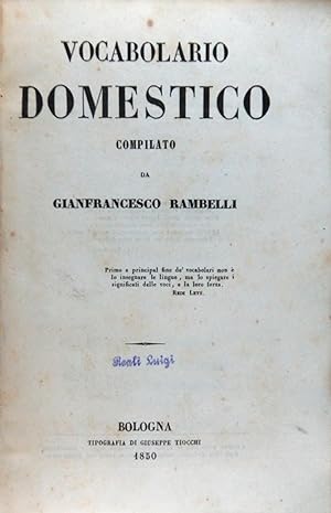 Vocabolario domestico compilato da Gianfrancesco Rambelli
