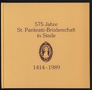 Image du vendeur pour 575 Jahre St. Pankratii Brderschaft in Stade. 1414 - 1989. Festschrift. mis en vente par Stader Kunst-Buch-Kabinett ILAB