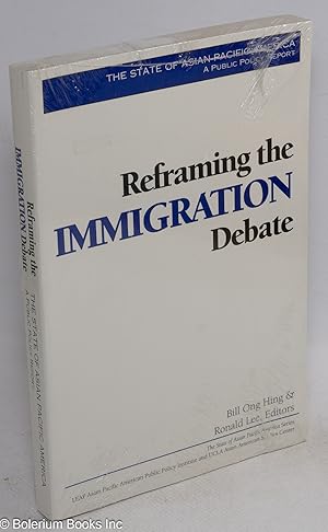 Seller image for The State of Asian America: Reframing the Immigration Debate for sale by Bolerium Books Inc.