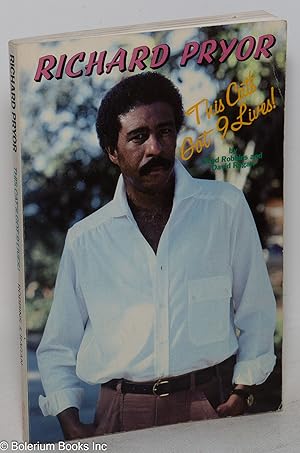 Seller image for Richard Pryor: this cat's got 9 lives for sale by Bolerium Books Inc.