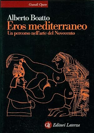 Immagine del venditore per Eros mediterraneo. Un percorso nell'arte del Novecento venduto da Studio Bibliografico Marini