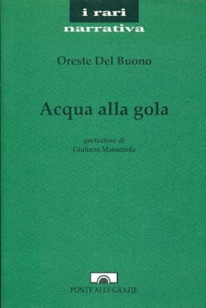 Imagen del vendedor de Acqua alla gola a la venta por Studio Bibliografico Marini