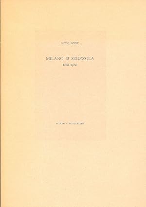 Bild des Verkufers fr Milano si sbozzola 1881-1906 zum Verkauf von Studio Bibliografico Marini