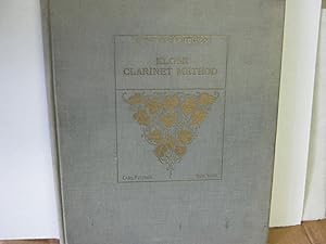 H. Klose Celebrated Method for the Clarinet Newly Revised and Enlarged I. II. Complete Carl Fisch...