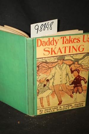 Imagen del vendedor de Daddy Takes us Skating a la venta por Princeton Antiques Bookshop