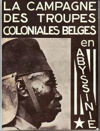 La campagne des troupes coloniales belges en Abyssinie
