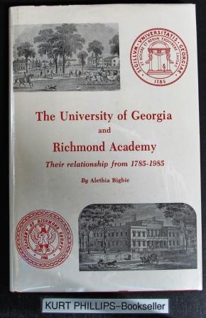 The University of Georgia and Richmond Academy Their Relationship from 1785-1985