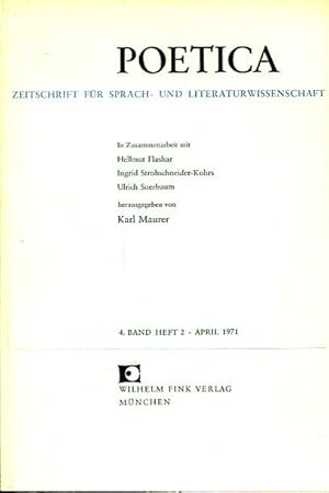 Poetica. Zeitschrift für Sprach- und Literaturwissenschaft. . Band Heft 2, April 1971.