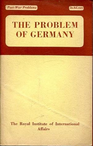 The Problem of Germany. An Interim Report by a Chatham House Study Group.