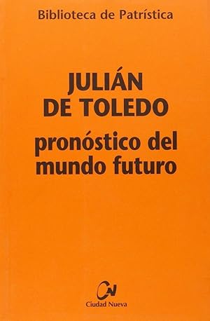 Image du vendeur pour Pronstico del mundo futuro mis en vente par Librera ARS