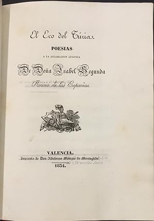 El Eco del Túria. Poesías a la Aclamación Augusta de Doña Isabel Segunda Reina de Las Españas