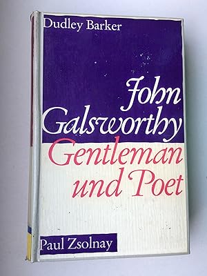 John Galsworthy, Gentleman und Poet