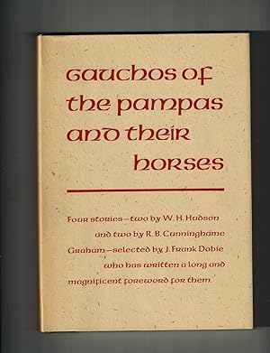 Imagen del vendedor de Gauchos of the Pampas and Their Horses a la venta por Dale Steffey Books, ABAA, ILAB