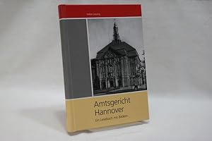 Bild des Verkufers fr Amtsgericht Hannover : Ein Lesebuch mit Bildern zum Verkauf von Antiquariat Wilder - Preise inkl. MwSt.