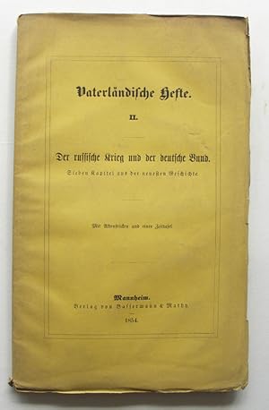 Bild des Verkufers fr Der russische Krieg und der deutsche Bund. Sieben Kapitel aus der neuesten Geschichte. Mit Aktenstcken und einer Zeittafel zum Verkauf von Buch- und Kunst-Antiquariat Flotow GmbH