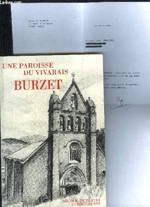 UNE PAROISSE DU VIVARAIS - BURZET - RECUEIL DE TEXTES ET DOCUMENTS