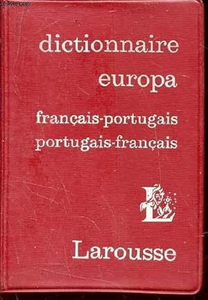 Seller image for DICTIONNAIRE EUROPA - FRANCAIS-PORTUGAIS - PORTUGAIS-FRANCAIS. for sale by Le-Livre