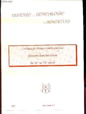 Bild des Verkufers fr LEXIQUE DE TERMES USUELS ANCIENS PRESENTS DANS LES TEXTES DU 16 AU 18 SIECLE / HORS SERIE N1 de HISTOIRE ET GENEALOGIE DE MINERVOIS. zum Verkauf von Le-Livre