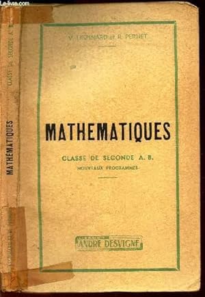 Seller image for MATHEMATIQUES - CLASSE DE SECONDE A.B. - nouveaux programmes. for sale by Le-Livre