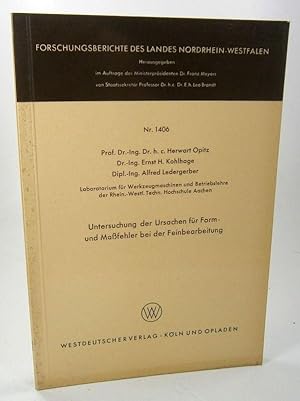 Seller image for Untersuchung der Ursachen fr Form- und Mafehler bei der Feinbearbeitung. (Forschungsberichte des Landes Nordrhein-Westfalen, Nr. 1406). for sale by Brbel Hoffmann