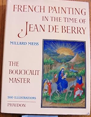 Bild des Verkufers fr French Painting in the Time of Jean de Berry, The Boucicault Master zum Verkauf von Mullen Books, ABAA