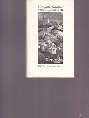 Reise in Andalusien. Hrsg. und in Deutsche übertragen von Ulrich C.A. Krebs.