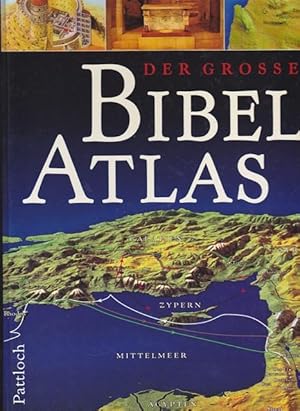 Bild des Verkufers fr Der grosse Bibelatlas. zum Verkauf von Ant. Abrechnungs- und Forstservice ISHGW