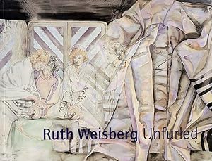 Bild des Verkufers fr Ruth Weisberg Unfurled zum Verkauf von Diatrope Books