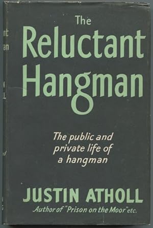 Seller image for The reluctant hangman : the story of James Berry, executioner, 1884 - 1892. for sale by Lost and Found Books