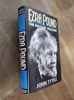 Immagine del venditore per Ezra Pound: The Solitary Volcano venduto da Barker Books & Vintage