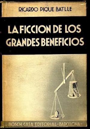 Imagen del vendedor de LA FICCIN DE LOS GRANDES BENEFICIOS a la venta por La Bodega Literaria