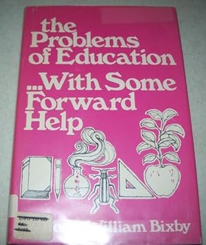 Seller image for The Problems of Education with some Forward Help for sale by Easy Chair Books