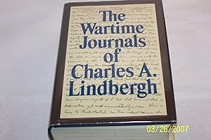 The Wartime Journals of Charles A. Lindbergh