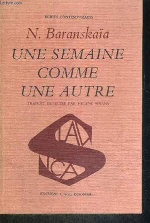 Seller image for UNE SEMAINE COMME UNE AUTRE for sale by Le-Livre