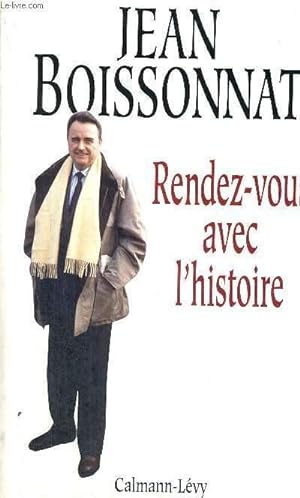 Seller image for RENDEZ-VOUS AVEC L'HISTOIRE for sale by Le-Livre