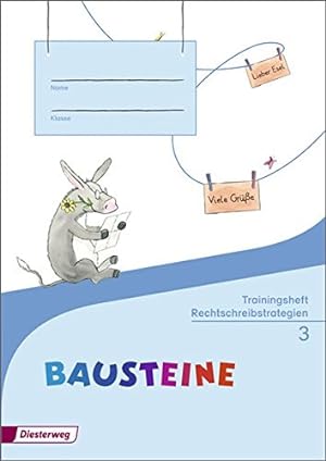 Bild des Verkufers fr BAUSTEINE Sprachbuch - Ausgabe 2014: Trainingsheft Rechtschreibstrategien 3 zum Verkauf von Modernes Antiquariat an der Kyll