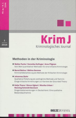 Methoden in der Kriminologie. KrimJ. Kriminologisches Journal, 48. Jg., Heft 1, 2246, 1/2016.