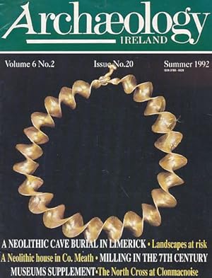 Bild des Verkufers fr Volume 6; Nr. 2. Issue Nr. 20. Archaelogy Ireland. 1992. zum Verkauf von Fundus-Online GbR Borkert Schwarz Zerfa