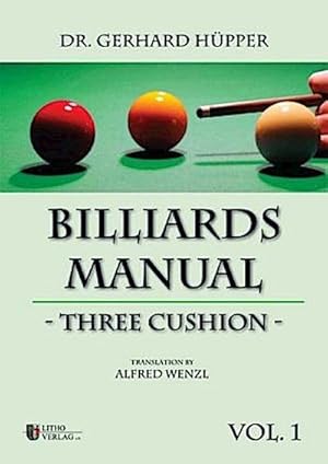 Bild des Verkufers fr Billiards Manual - Three Cushion zum Verkauf von AHA-BUCH GmbH