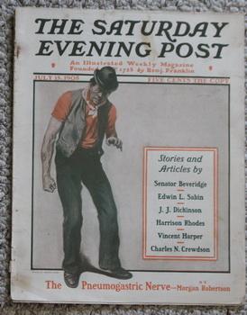Image du vendeur pour THE SATURDAY EVENING POST. Magazine July 15, 1905 - "The Pneumogastric Nerve" by Morgan Robertson;. mis en vente par Comic World
