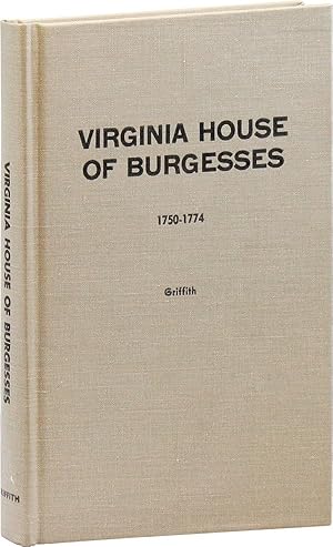 Seller image for Virginia House of Burgesses, 1750-1774 for sale by Lorne Bair Rare Books, ABAA