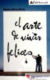Immagine del venditore per El arte de vivir felices venduto da AG Library