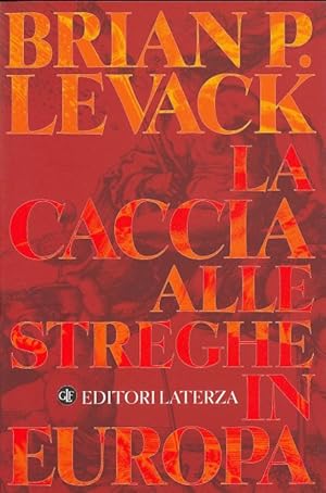 Imagen del vendedor de La caccia alle streghe in Europa agli inizi dell'Et moderna a la venta por Studio Bibliografico Marini