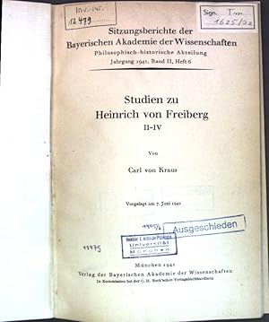 Bild des Verkufers fr Studien zu Heinrich von Freiberg II-IV; Sitzungsberichte der Bayerischen Akademie der Wissenschaften, philosophisch-historische Abt., Jg. 1941, Band II, Heft 6; zum Verkauf von books4less (Versandantiquariat Petra Gros GmbH & Co. KG)