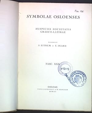 Bild des Verkufers fr Symbolae Osloenses: Auspiciis Societatis Graeco-Latinae, Fasc. XXX. zum Verkauf von books4less (Versandantiquariat Petra Gros GmbH & Co. KG)