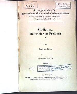 Bild des Verkufers fr Studien zu Heinrich von Freiberg I; Sitzungsberichte der Bayerischen Akademie der Wissenschaften, philosophisch-historische Abt., Jg. 1941, Band II, Heft 5; zum Verkauf von books4less (Versandantiquariat Petra Gros GmbH & Co. KG)